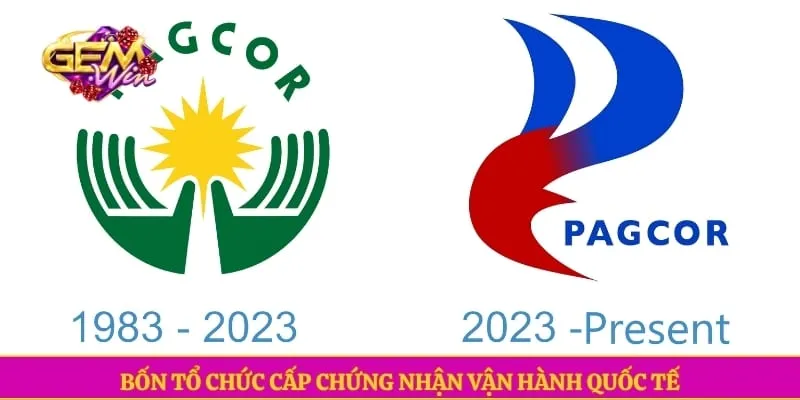 Giấy phép hoạt động GEMWIN Bốn tổ chức cấp chứng nhận vận hành quốc tế