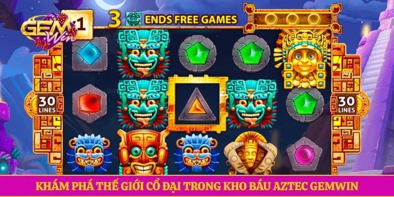 Kho Báu Aztec Gemwin - Săn Tìm Kho Báu Cổ Đại Kịch Tính Khám phá thế giới cổ đại trong kho báu Aztec GEMWIN