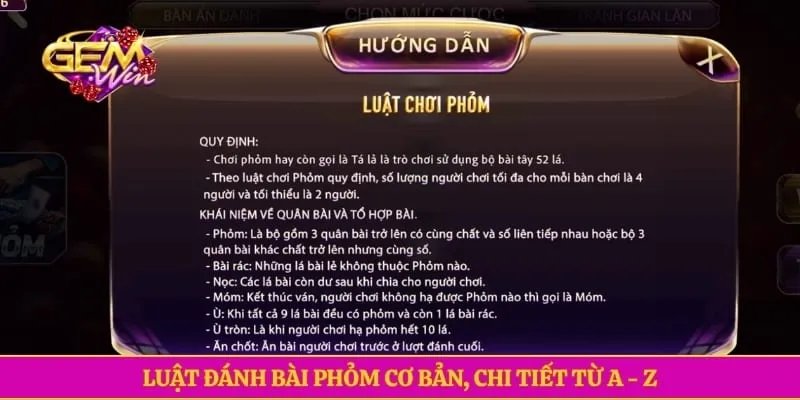 Phỏm GEMWIN Với Cách Chơi Đơn Giản, Đa Dạng Thưởng Lớn Luật đánh bài Phỏm cơ bản, chi tiết từ A - Z